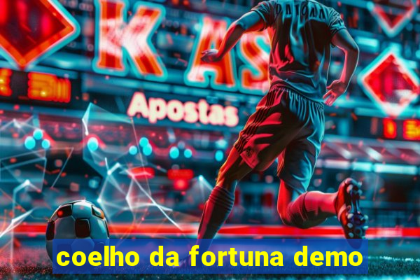 coelho da fortuna demo